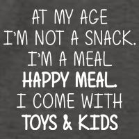 At My Age I'm Not A Snack I'm A Happy Meal Vector Backpack