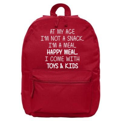 At My Age I'm Not A Snack I'm A Happy Meal 16 in Basic Backpack