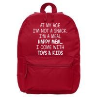 At My Age I'm Not A Snack I'm A Happy Meal 16 in Basic Backpack