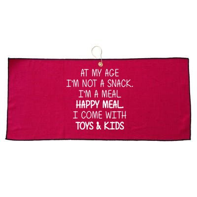 At My Age I'm Not A Snack I'm A Happy Meal Large Microfiber Waffle Golf Towel