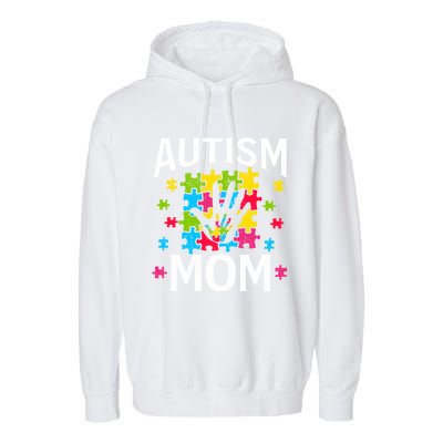 Autism Mom Autistic Quote Mother Mama Autism Awareness Gift Garment-Dyed Fleece Hoodie