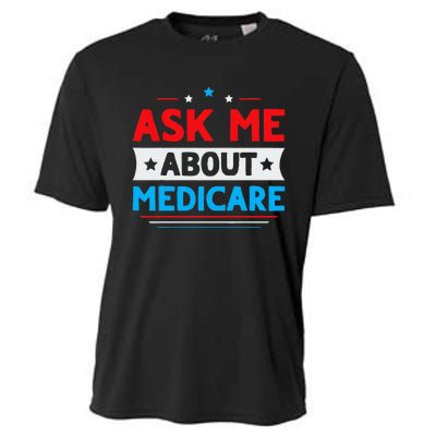 Ask Me About Medicare Quote For A Medicare Consultant Cooling Performance Crew T-Shirt