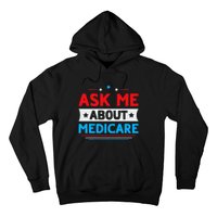 Ask Me About Medicare Quote For A Medicare Consultant Hoodie