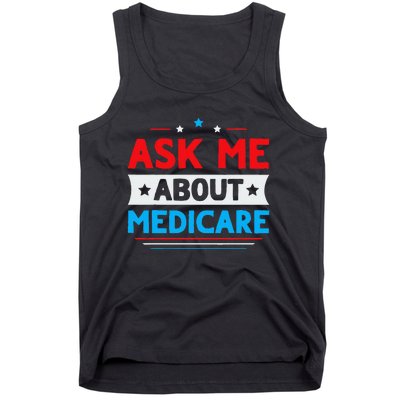 Ask Me About Medicare Quote For A Medicare Consultant Tank Top