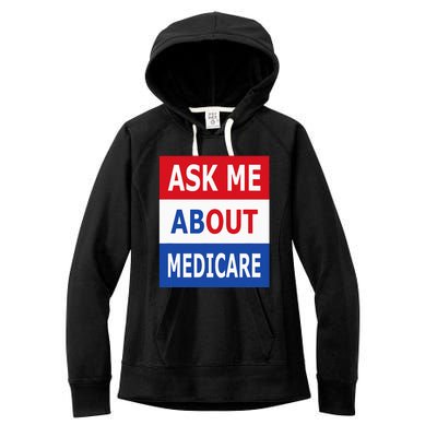 Ask Me About Medicare Insurance Agent Broker Women's Fleece Hoodie