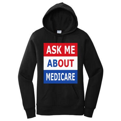 Ask Me About Medicare Insurance Agent Broker Women's Pullover Hoodie