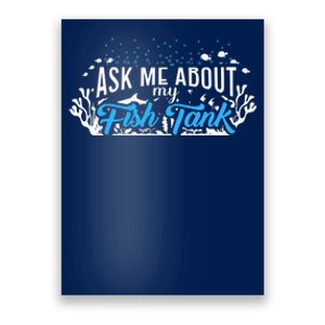 Ask Me About Fish Tank | Fishkeeping | Aquarium Poster