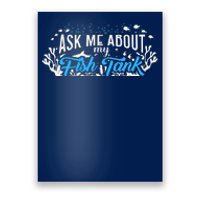 Ask Me About Fish Tank | Fishkeeping | Aquarium Poster