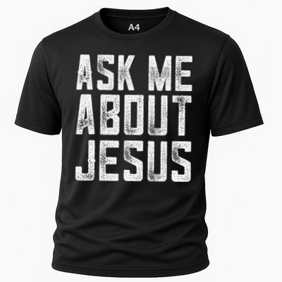 Ask Me About Jesus  Christian Faith  Bible Verse Performance Shirt