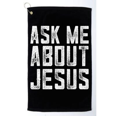 Ask Me About Jesus  Christian Faith  Bible Verse Golf Towel