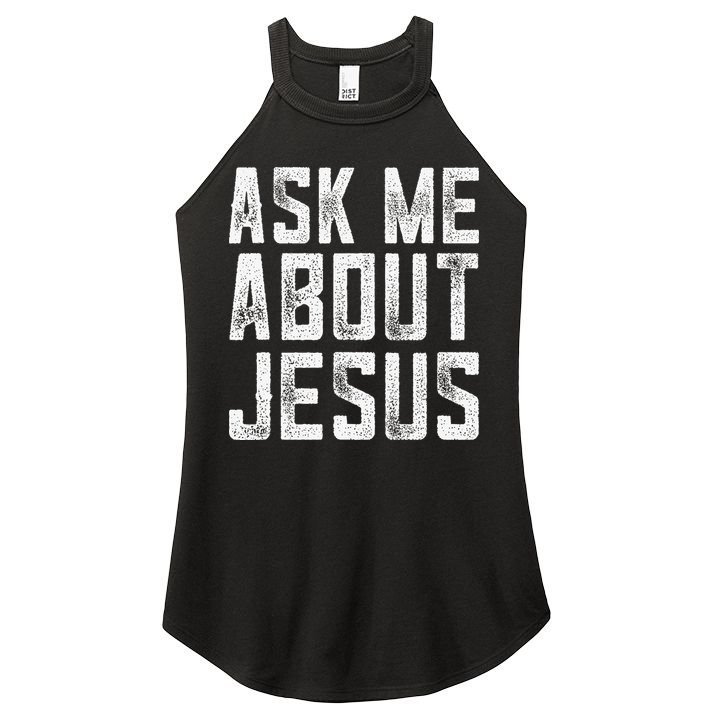 Ask Me About Jesus  Christian Faith  Bible Verse Women's Perfect Tri Rocker Tank