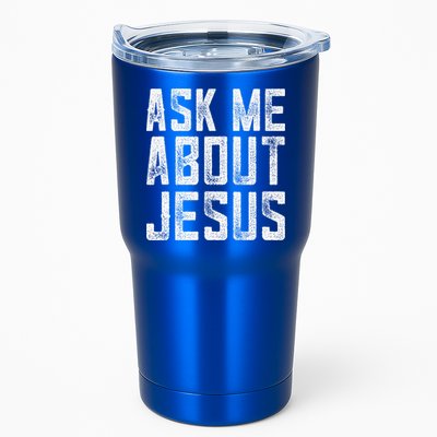 Ask Me About Jesus  Christian Faith  Bible Verse Tumbler