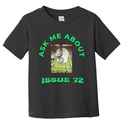 Ask Me About Issue 72 Inside Joke Restaurant Dishwasher Toddler T-Shirt