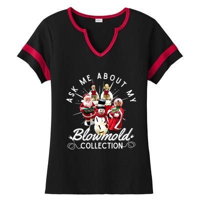 Ask Me About My Blow Mold Collection Christmas Funny Gift Ladies Halftime Notch Neck Tee