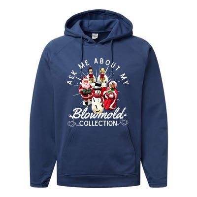 Ask Me About My Blow Mold Collection Christmas Funny Gift Performance Fleece Hoodie