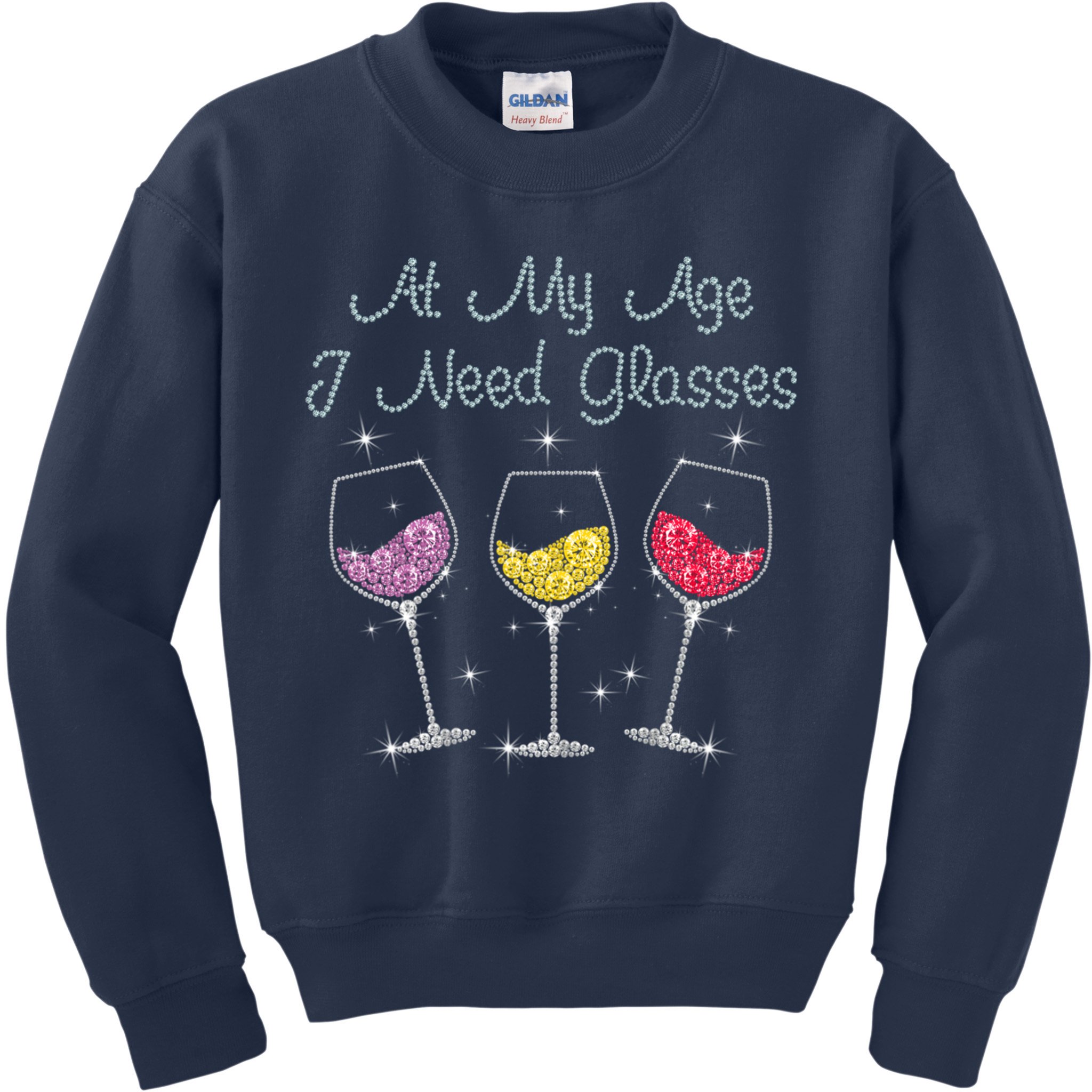 At My Age I Need Glasses  Kids Sweatshirt