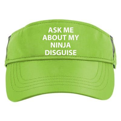 Ask Me About My Ninja Disguise Funny Adult Drive Performance Visor