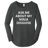 Ask Me About My Ninja Disguise Funny Women's Perfect Tri Tunic Long Sleeve Shirt