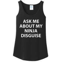 Ask Me About My Ninja Disguise Funny Ladies Essential Tank