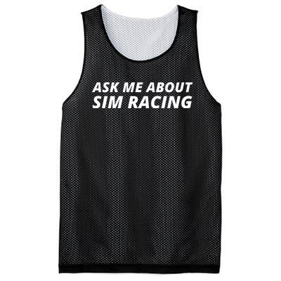 Ask Me About Sim Racing Car Racing Sim Funny Sim Racer Sim Racing Gamer Mesh Reversible Basketball Jersey Tank