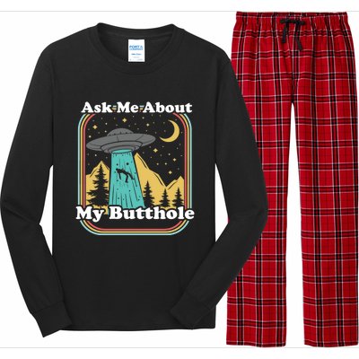 Ask Me About My Butthole Funny Alien Believer Retro 80s Gift Long Sleeve Pajama Set