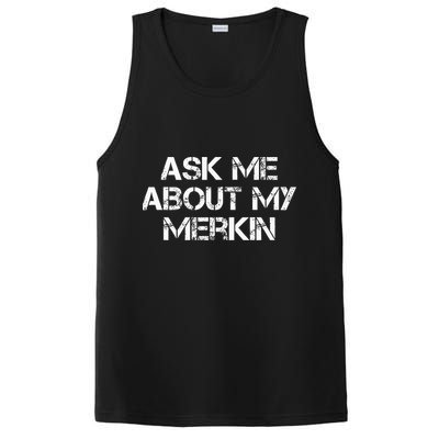 Ask Me About My Merkin Funny PosiCharge Competitor Tank