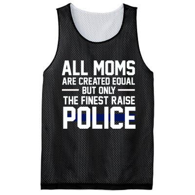 All Moms Are Created Equal But Only The Finest Raise Police Mesh Reversible Basketball Jersey Tank