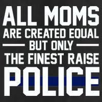 All Moms Are Created Equal But Only The Finest Raise Police Golf Towel