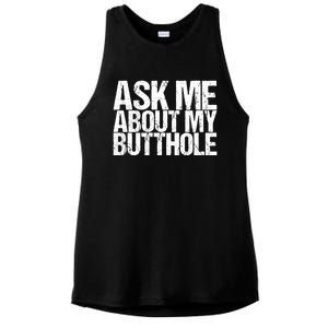 Ask Me About My Butthole Funny Gift Ladies PosiCharge Tri-Blend Wicking Tank