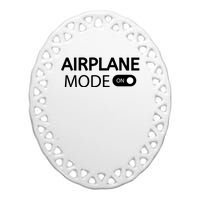 Airplane Mode Ceramic Oval Ornament