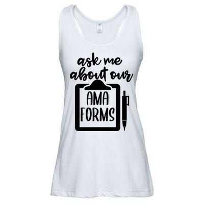 Ask Me About Our Ama Forms AMA Forms Shirt, Medical Professional Shirt, Nurse Ladies Essential Flowy Tank