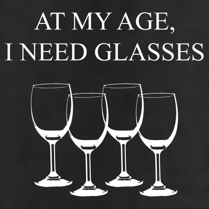 At My Age I Need Glasses Funny Wine Golf Towel