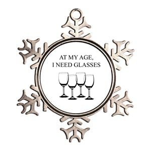 At My Age I Need Glasses Funny Wine Metallic Star Ornament