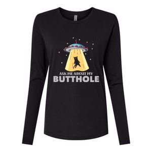 Ask Me About My Butthole Funny Ufo Alien Abduction Gift Womens Cotton Relaxed Long Sleeve T-Shirt