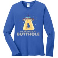 Ask Me About My Butthole Funny Ufo Alien Abduction Gift Ladies Long Sleeve Shirt