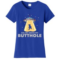 Ask Me About My Butthole Funny Ufo Alien Abduction Gift Women's T-Shirt