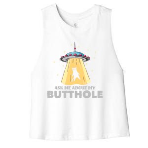 Ask Me About My Butthole Funny Ufo Alien Abduction Gift Women's Racerback Cropped Tank