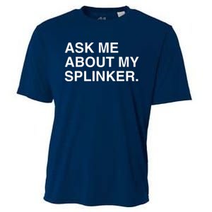 Ask Me About My Splinker Cooling Performance Crew T-Shirt