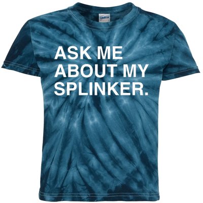 Ask Me About My Splinker Kids Tie-Dye T-Shirt