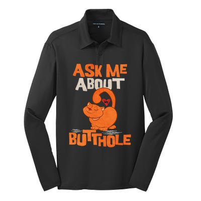 Ask Me About My Butthole Gift Silk Touch Performance Long Sleeve Polo