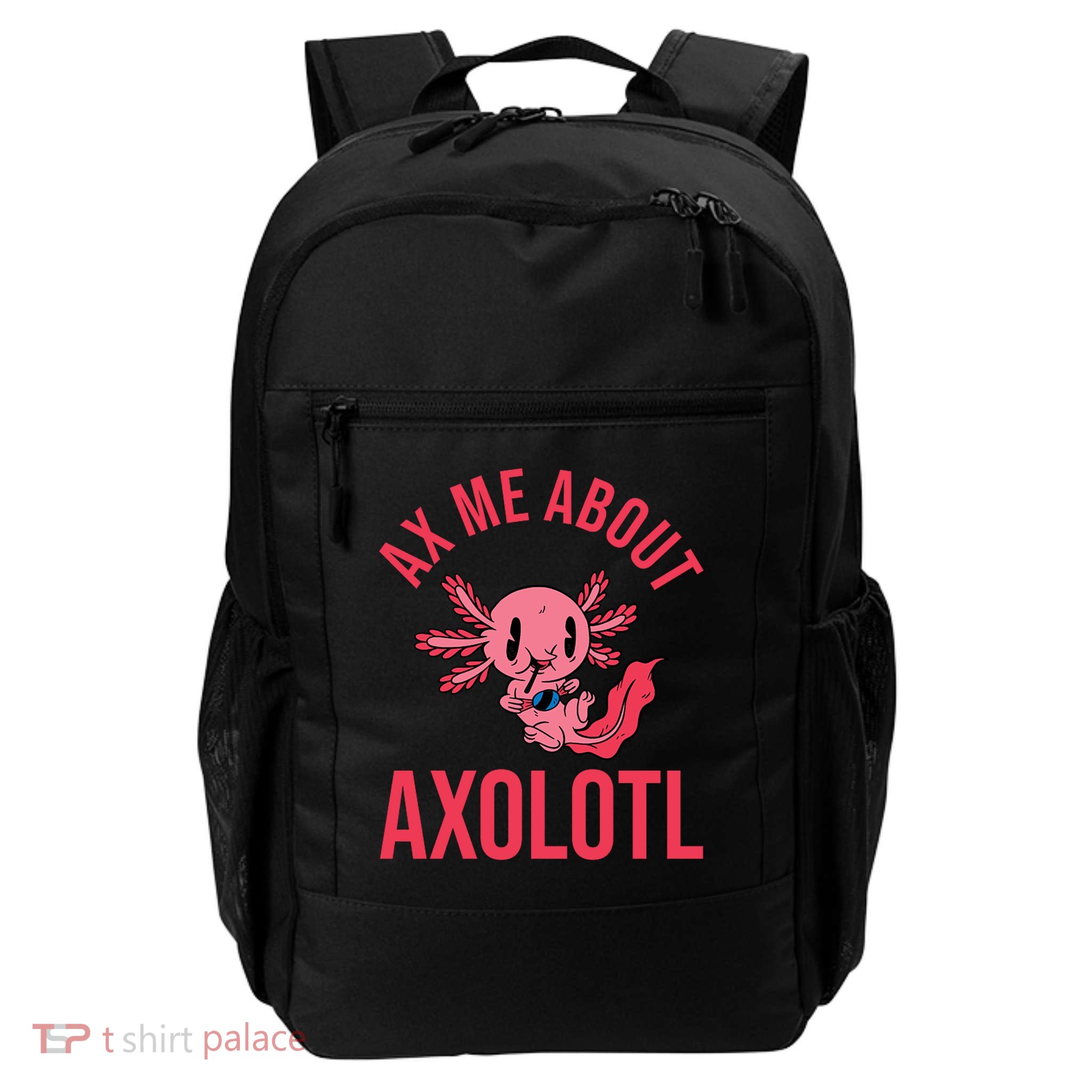 Ax Me About Axolotl Daily Commute Backpack
