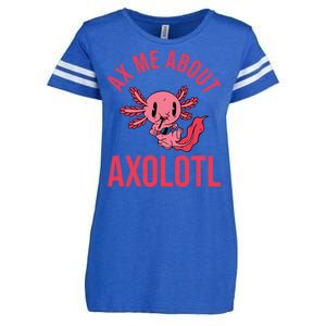 Ax Me About Axolotl Enza Ladies Jersey Football T-Shirt