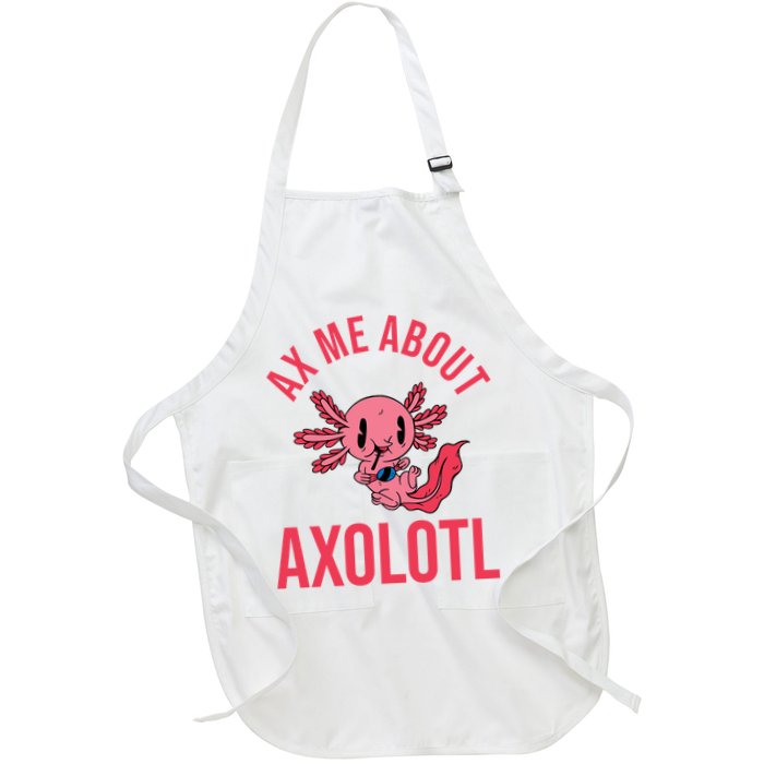 Ax Me About Axolotl Apron