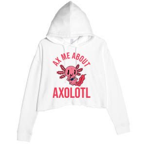 Ax Me About Axolotl Crop Fleece Hoodie