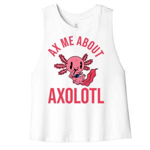 Ax Me About Axolotl Women's Racerback Cropped Tank