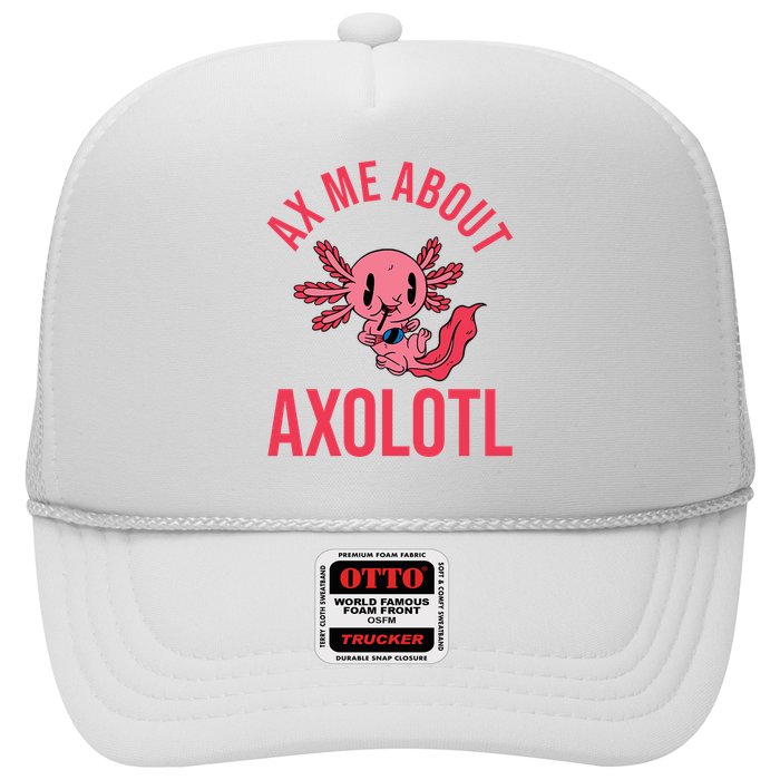 Ax Me About Axolotl Trucker Hat
