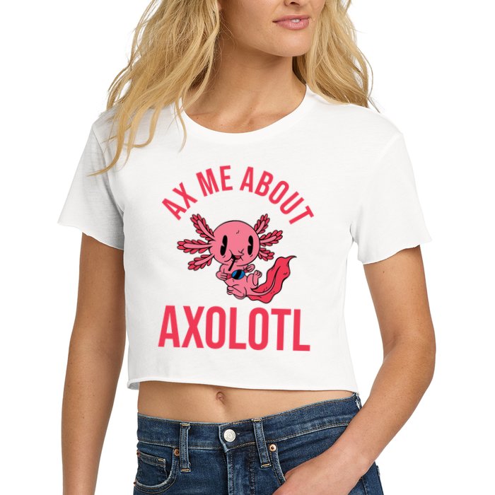Ax Me About Axolotl Crop Top