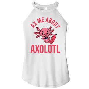 Ax Me About Axolotl Women's Perfect Tri Rocker Tank