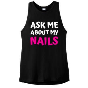 Ask Me About My Nails Great Gift Funny Icure Fingernails Art Humor Funny Gift Ladies PosiCharge Tri-Blend Wicking Tank