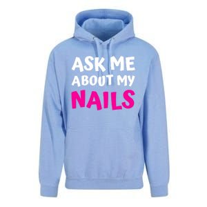 Ask Me About My Nails Great Gift Funny Icure Fingernails Art Humor Funny Gift Unisex Surf Hoodie